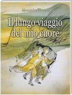 Il lungo viaggio del mio cuore