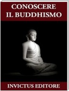 Conoscere il Buddhismo