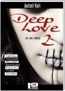 Deep Love 2