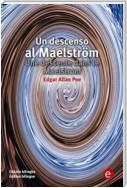 Un descenso al Maesltröm/Unes descente dans le maelstrom