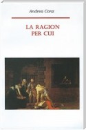 La ragion per cui