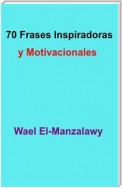 70 Frases Inspiradoras Y Motivacionales