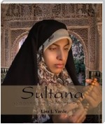 Sultana, Een Roman Van Het Moorse Spanje