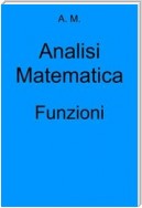 Analisi Matematica: Funzioni