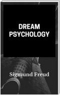 Dream Psychology (annotated)