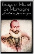 Essays of Michel de Montaigne