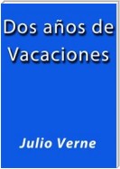 Dos años de vacaciones