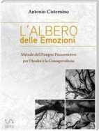 L'Albero delle Emozioni Metodo del Disegno Psicoemotivo per l'Analisi e la Consapevolezza