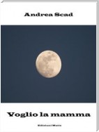 Voglio la mamma