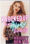 Knocked Up By My Angry Daddy