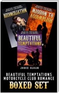 Beautiful Temptations ( Motorcycle Club Romance Boxed Set)