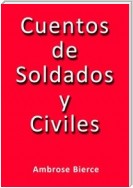 Cuentos de soldados y civiles