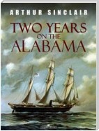 Two Years on the Alabama