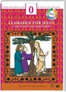 Manual 0. Llamados por Jesús a ser discípulos misioneros