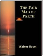 The Fair Mad of Perth