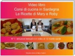 Corsi di cucina in Sardegna - Le ricette di Mary e Roby