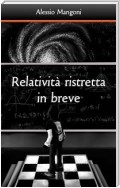 Relatività ristretta in breve