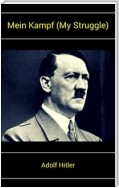 Mein Kampf (My Struggle)