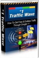 +1 Traffic Wave: How To Get Free & Endless Traffic Through Google +1