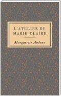 L'atelier de Marie-Claire