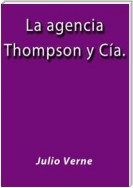 La agencia Thompson y Cía