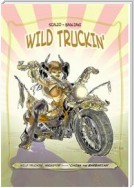 Wild Truckin'