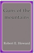 Guns of the mountains