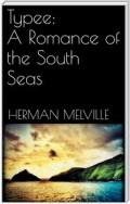 Typee: A Romance of the South Seas