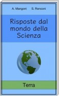 Risposte dal mondo della Scienza: Terra