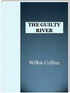 The Guilty River