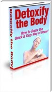 Detoxify The Body How To Detox The Quick And Easy Way At Home