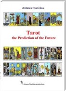 Tarot the Prediction of the Future