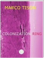 Colonization Ring