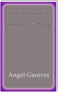 Cartas Finlandesas, Hombres del Norte