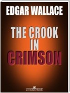 The Crook in Crimson (Illustrated)