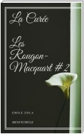 La Curée  Les Rougon-Macquart #2