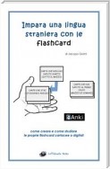 Impara una lingua straniera con le flashcard - Come creare e come studiare le proprie flashcard cartacee o digitali