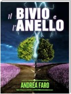 Il bivio e l'anello