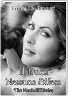 Il Duca - Nessuna Difesa vol.2 - The Northcliff Series -seconda edizione