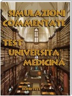 Simulazioni Commentate Test Università Medicina