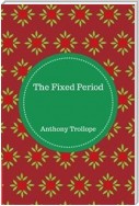 The Fixed Period