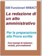 500 Funzionari MIBACT - La redazione di un atto amministrativo