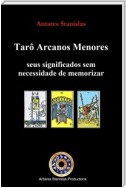 Tarô Arcanos Menores,seus significados sem necessidade de memorizar