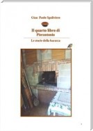Il quarto libro di Pierantonio - Le storie della baracca