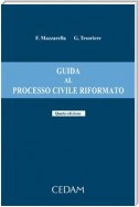Guida al processo civile riformato. Quarta edizione