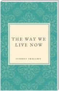 The Way We Live Now