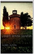 Lamia's Winter Quarters