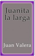 Juanita la larga