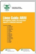 Linee Guida AIRM. Sorveglianza medica dei lavoratori esposti a R.I.