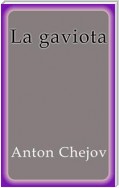 La Gaviota - Anton Chejov